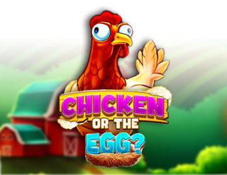 Chicken or the Egg